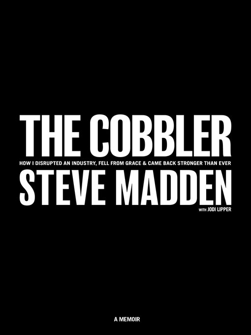 Title details for The Cobbler by Steve Madden - Available